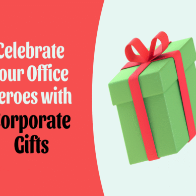 Celebrate Your Office Heroes with Corporate Gifts