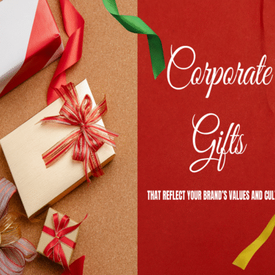 Corporate Gifts That Reflect Your Brand’s Values and Culture