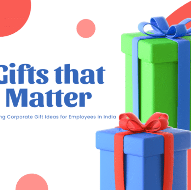 Gifts that Matter - Navigating Corporate Gift Ideas for Employees in India